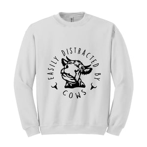 Easily Distracted By Cows Hoodie, Cow Sweatshirt, Farm Animal Shirt, Farm Love Shirts, Humorous Saying Hoodie, Gift for Farmer