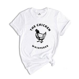 Chicken Whisperer Shirt, Western Shirt, Farm Tee, Farm Shirt, Chicken Lover Shirt, Country Girl Shirt, Chicken Farmer Shirt