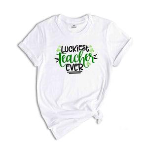 Luckiest Teacher Ever T-shirt, St Patricks Day T-shirt, Teacher Sweatshirt, Four Leaf Clover T-shirt