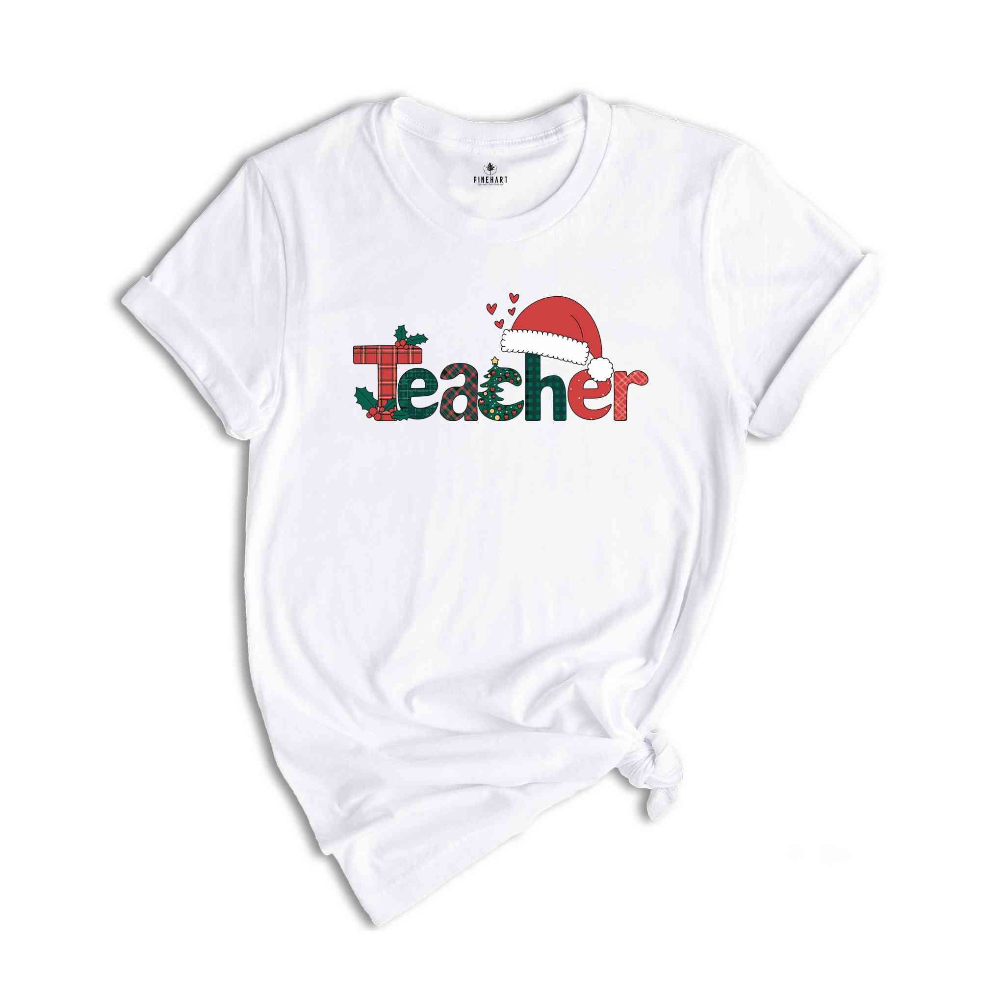 Christmas Teacher Shirt, Christmas Gift For Teacher, Teaching Shirt, Teachers Day, Teachers Life Shirt, Teacher Life, Christmas Shirt