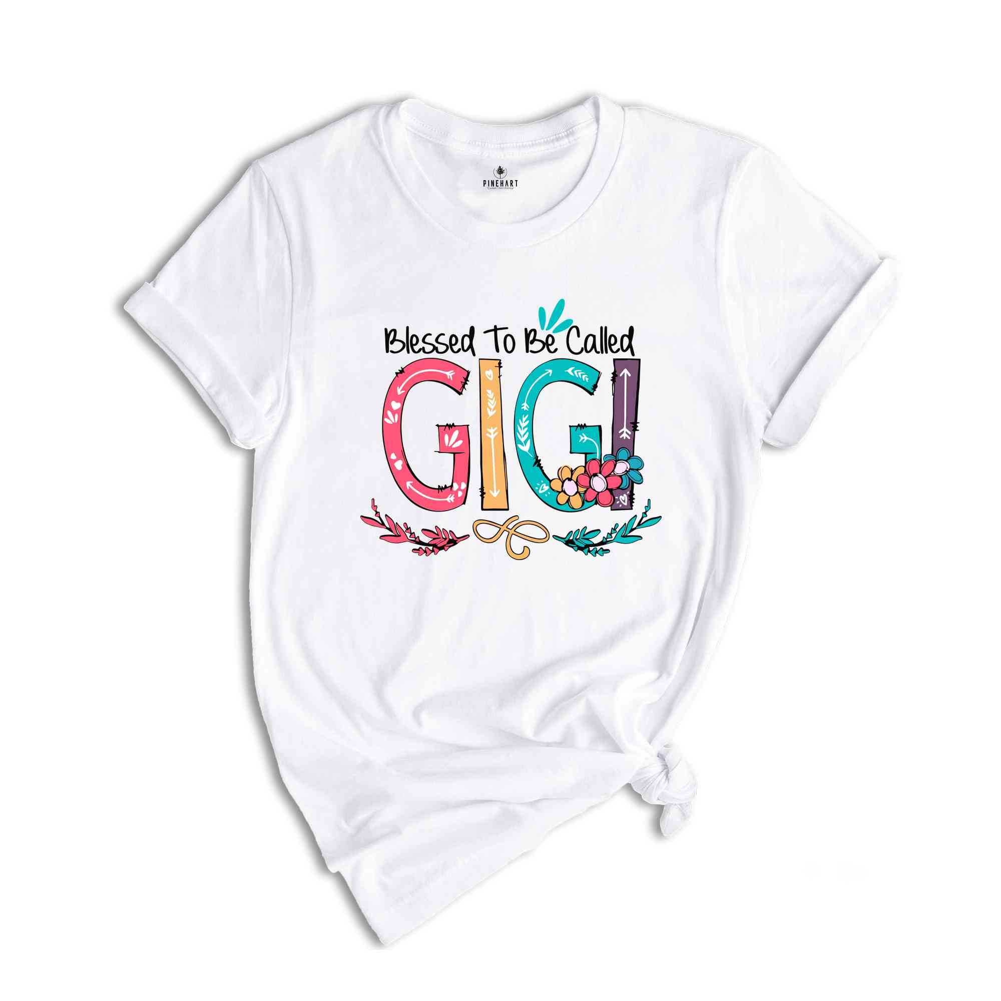 Blessed To Be Called Gigi Shirt, Gigi T-Shirt, Christian Gigi Shirt, Mothers Day Gift, Gigi Lover T-Shirt