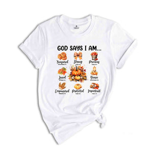 God Says I Am Shirt, Cute Fall Shirt, Fall Vibes Shirt, Halloween Shirt, Religious Shirt, Halloween Gift, Christian Shirt, Spooky Vibes