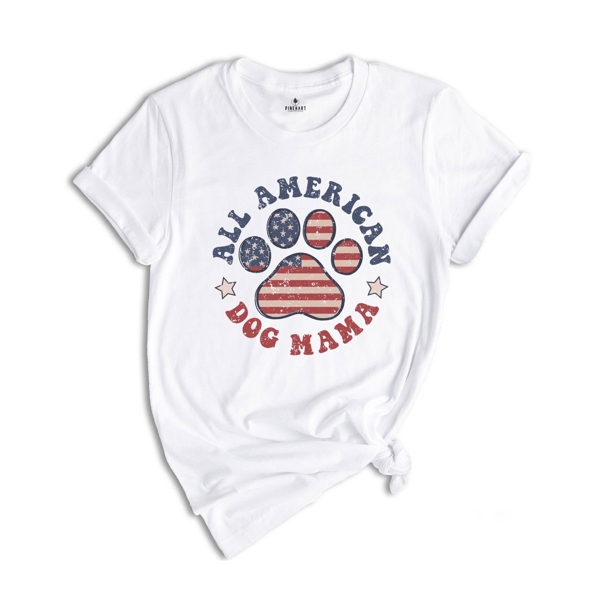 All American Dog Mama Shirt, 4th of July Shirt, Gift For Dog Mom, Fourth Of July Shirt, Patriotic Gift, Dog Lover Gift, USA Flag Shirt