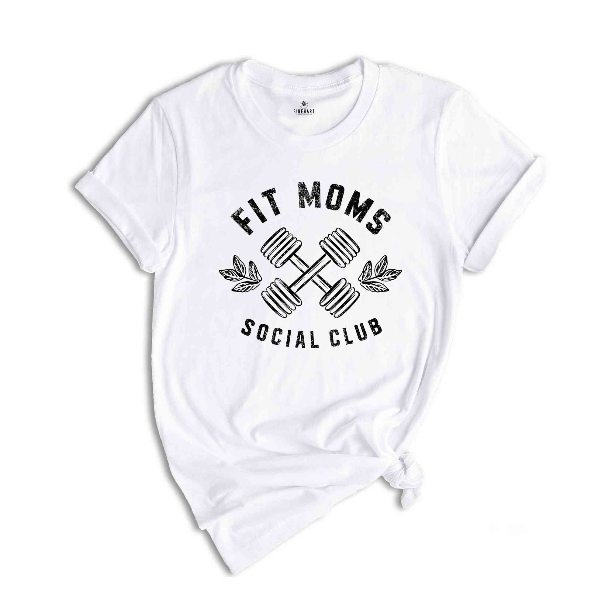 Fit Moms Club T-Shirt, Fitness Mom Shirt, Gym Lover Shirt For Moms, Pilates Mama Shirt, Gift For Sportive Mother