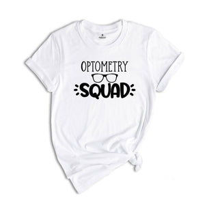 Optometry Squad Shirt, Optometry Squad Gift, Optometry Assistant Shirt, Eye Doctor Shirt, Ophthalmology Gift, Eye Specialist