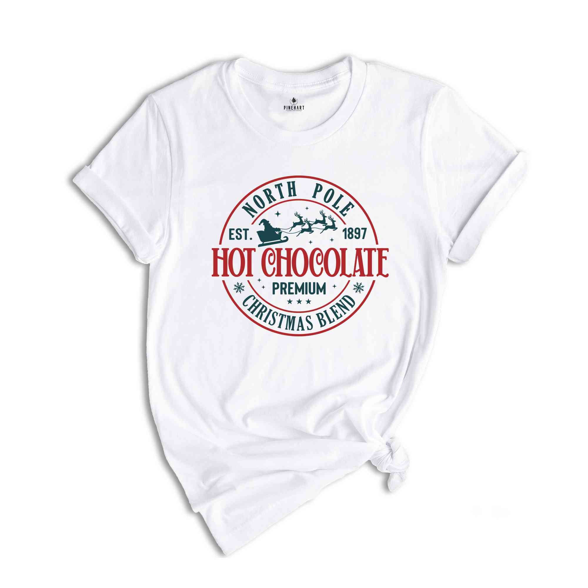 North Pole Hot Chocolate Shirt, Coffee Lover Shirt, Hot Chocolate Shirt, Hot Cocoa Christmas Shirt, Cute Christmas Shirt, Christmas Gift