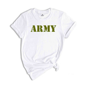 Army Shirt With Name, Personalized Army T-Shirt, Custom Army Tee With Name, Gift for Army Wife, Gift for Army Mom