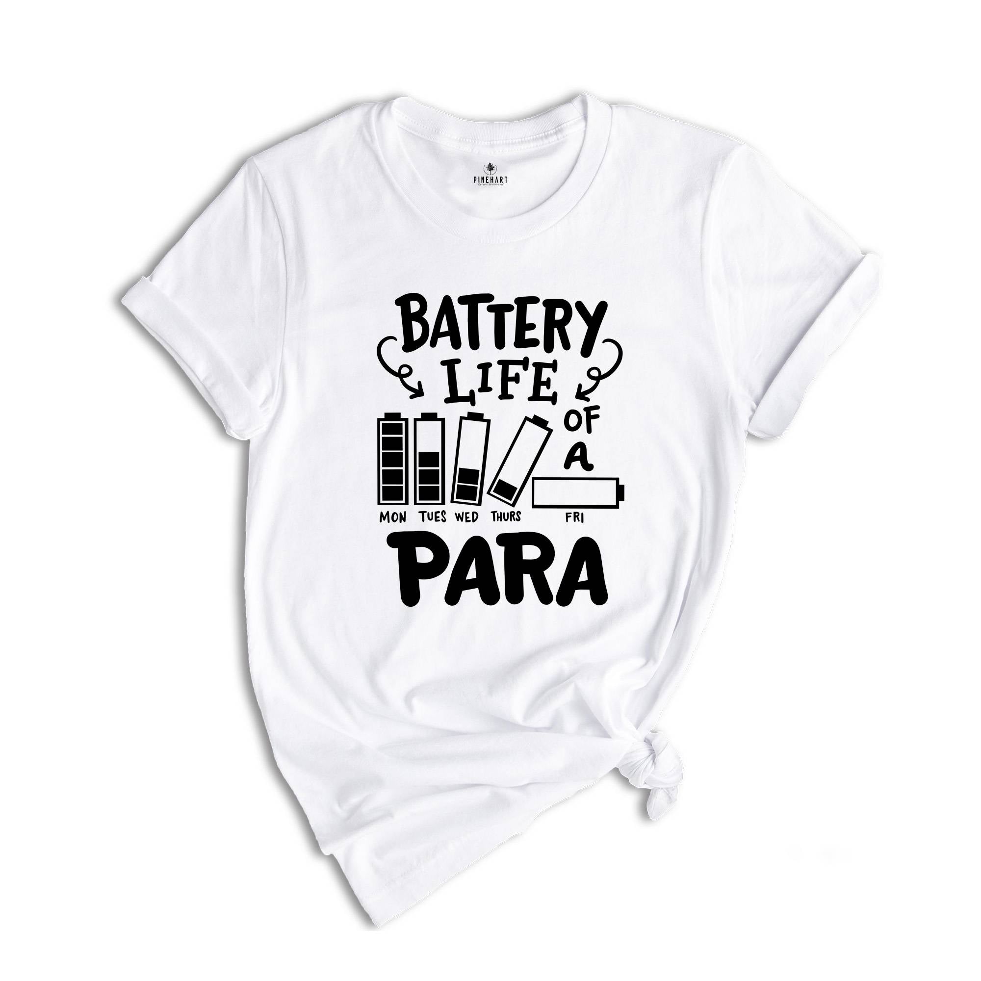 Battery Life of a Para Shirt, Teacher Aide Shirt, Paraprofessional Teacher Shirt, Funny Teacher Shirt, Teacher Gift, Para Shirt, Para Gift