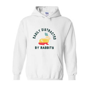 Easily Distracted by Rabbits Sweatshirt, Bunny Sweatshirt, Rabbit Hoodie, Pet Bunny Owner Gift, Retro Vintage Rabbit Tee, Bunny Hoodie