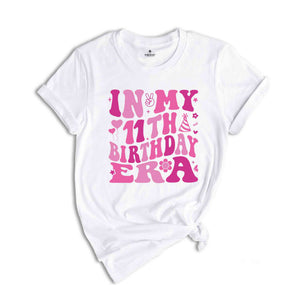 In My 11th Birthday Era Shirt, Birthday Girl Shirt, Cute Birthday Shirt, Kids Birthday Shirt, Eleven Year Old Shirt, Birthday Party Shirt