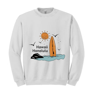 Hawaii Honolulu Sweatshirt, Beach Waves Sweatshirt, Surfing Hoodie, Sun Sweatshirt, Holiday Sweatshirt, Trendy Hawaii Sweatshirt