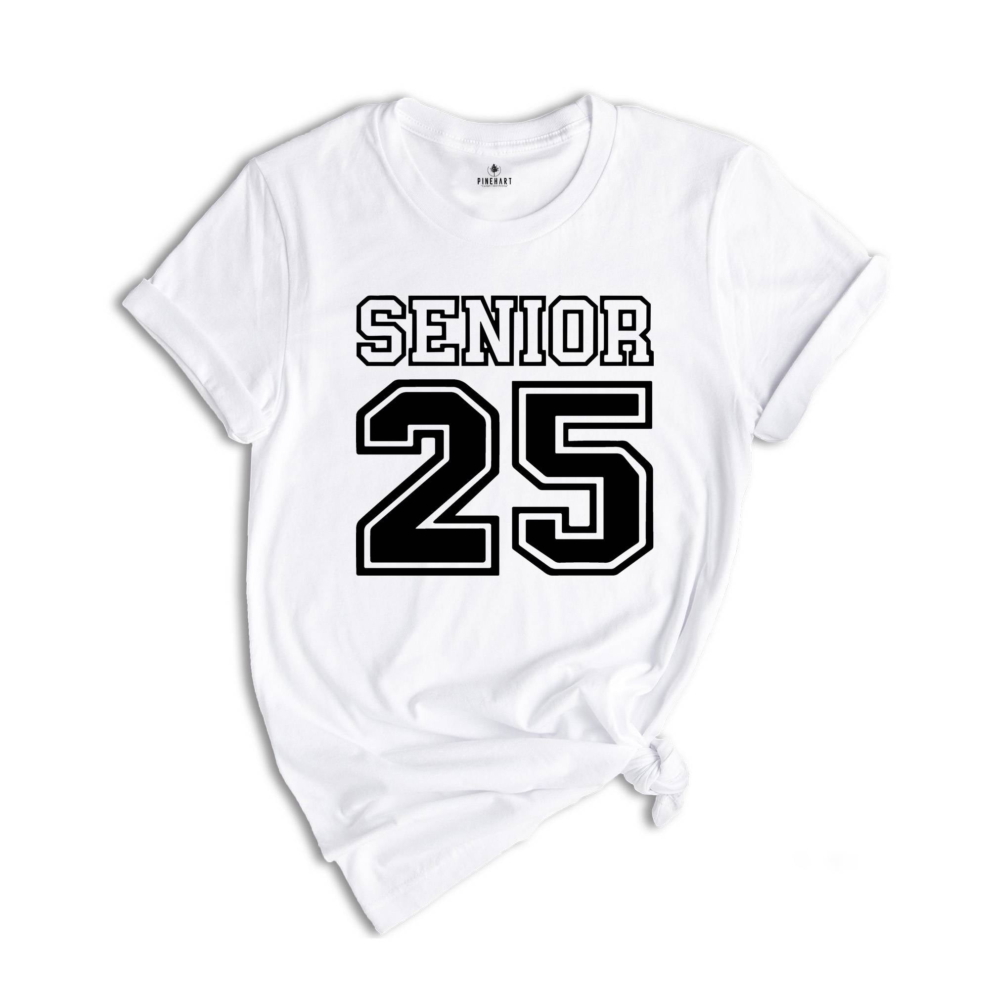 Senior 2025 T-Shirt, Graduation 2025 Shirt, Senior Shirt, Graduation Shirt, Class of 2025, Class of Shirts, Grad Of 2025 Shirt