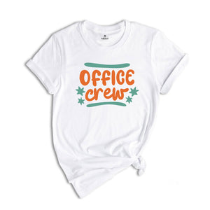 Office Crew Shirt, Front Office Staff Shirt, Coworker Shirt, Administrative Assistant Shirt, School Secretary Shirt, Front Office Shirt