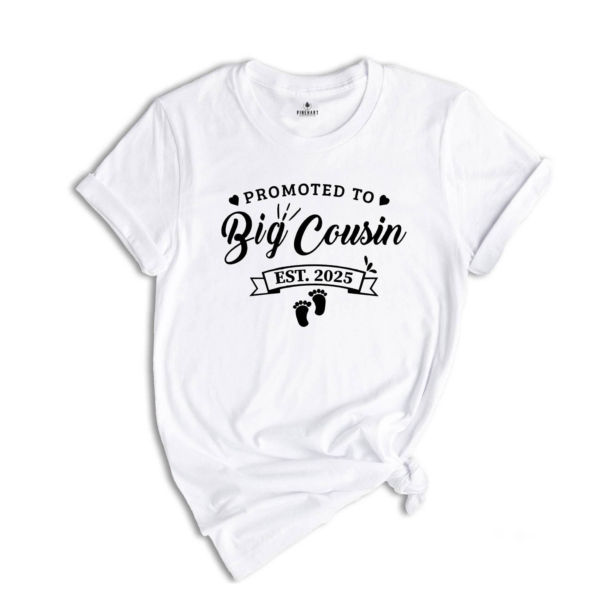 Big Cousin Est 2025 Shirt, Baby Announcement, Promoted Big Cousin, Big Cousin To Be, Pregnancy Reveal, Big Cousin Gift, Big Cousin T Shirt