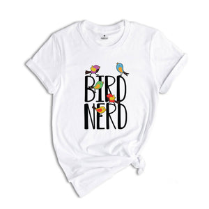 Bird Nerd Shirt, Funny Bird Watcher Shirt, Bird Watching Shirt, Bird Lover Shirt, Nature Lover Shirt, Bird Lover Gift, Bird Study Shirt