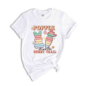 Poppin Down The Bunny Trail Shirt, Funny Easter Shirt, Retro Easter Shirt, Funny Bunny Shirt, Easter Day Gifts