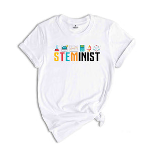 Steminist Shirt, Feminist Shirt, Inspirational Steminist Shirt, Stem Shirt, Biology Shirt, Feminism Gift, Equality Shirt