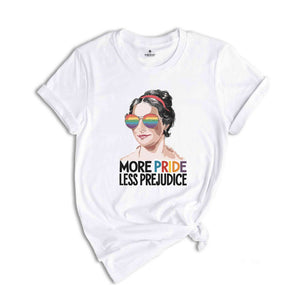 More Pride Less Prejudice, Funny LGBTQ Shirt, Proud Ally Shirt, Pride Month Shirt, Supporting Lgbt People Shirt, Jane Austen Shirt