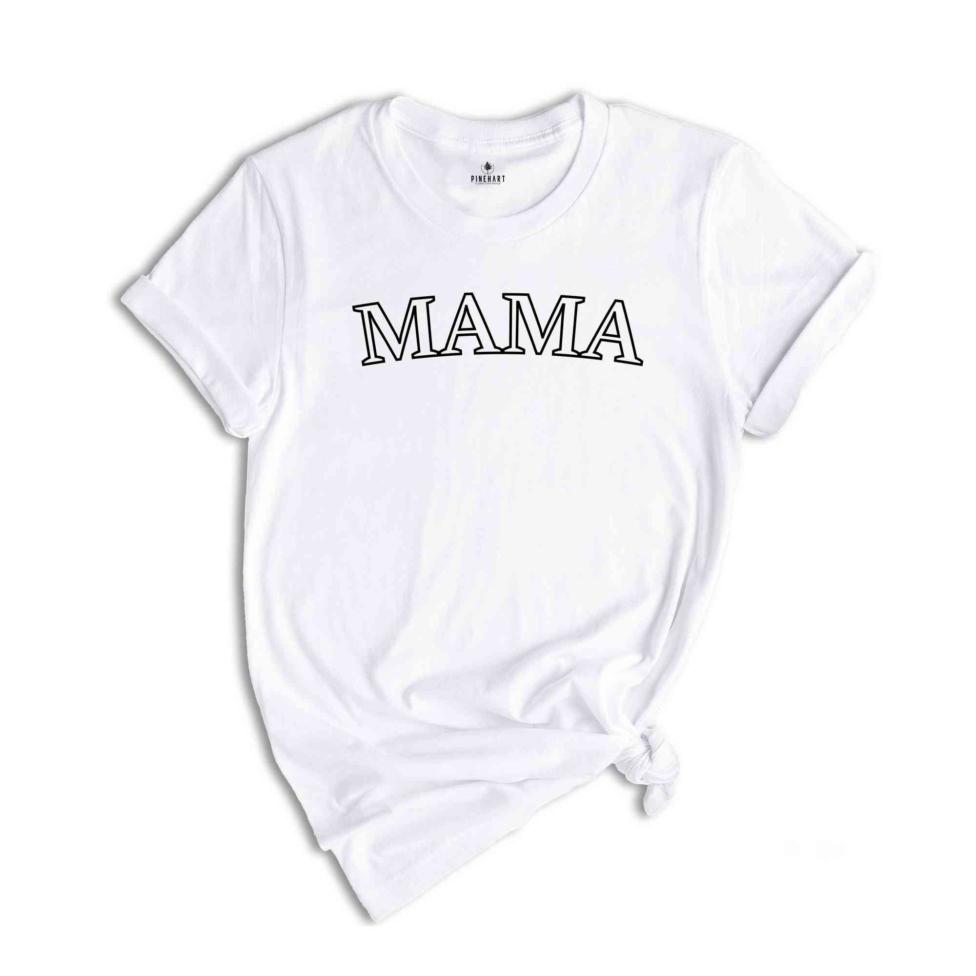 Mama Shirt, Mothers Day Tee, New Mommy Tee, Wifey T-shirt, Minimalist Mom T-Shirt, Baby Shower Tee, Maternity T-Shirt