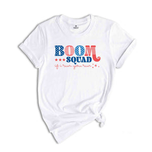 Boom Squad Shirt, 4th Of July Shirt, USA Shirt, Red White And Blue, Fourth Of July, Patriotic Shirt, Independence Day Shirt