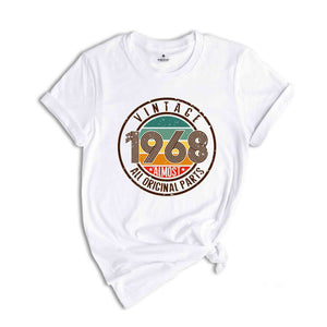 Vintage 1968 All Original Parts Shirt, 56th Birthday Shirt, 1968 Birthday Shirt, Retro 56th Birthday TShirt, 56 Years Birthday Shirt