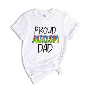 Proud Autism Dad Shirt, Autism Awareness Shirt, Autistic Pride Shirt, Dad Shirt, Autism Day Shirt, Autism Puzzle Shirt