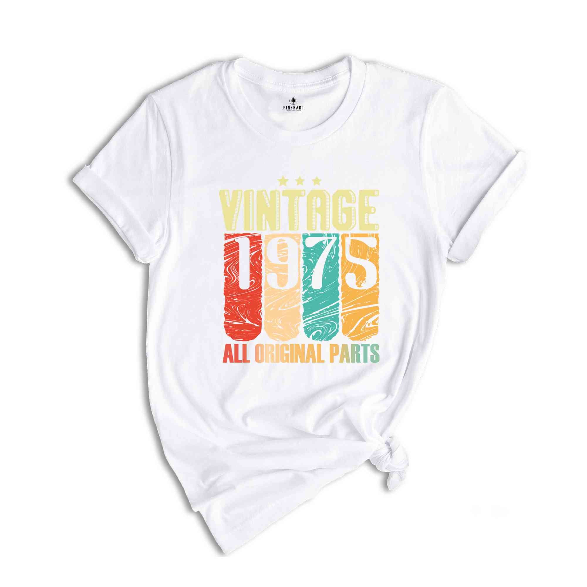 Vintage 1975 All Original Parts Shirt, Retro Vintage 1975 Shirt, Forty-nine Birthday Gift, Vintage Original Parts Shirt