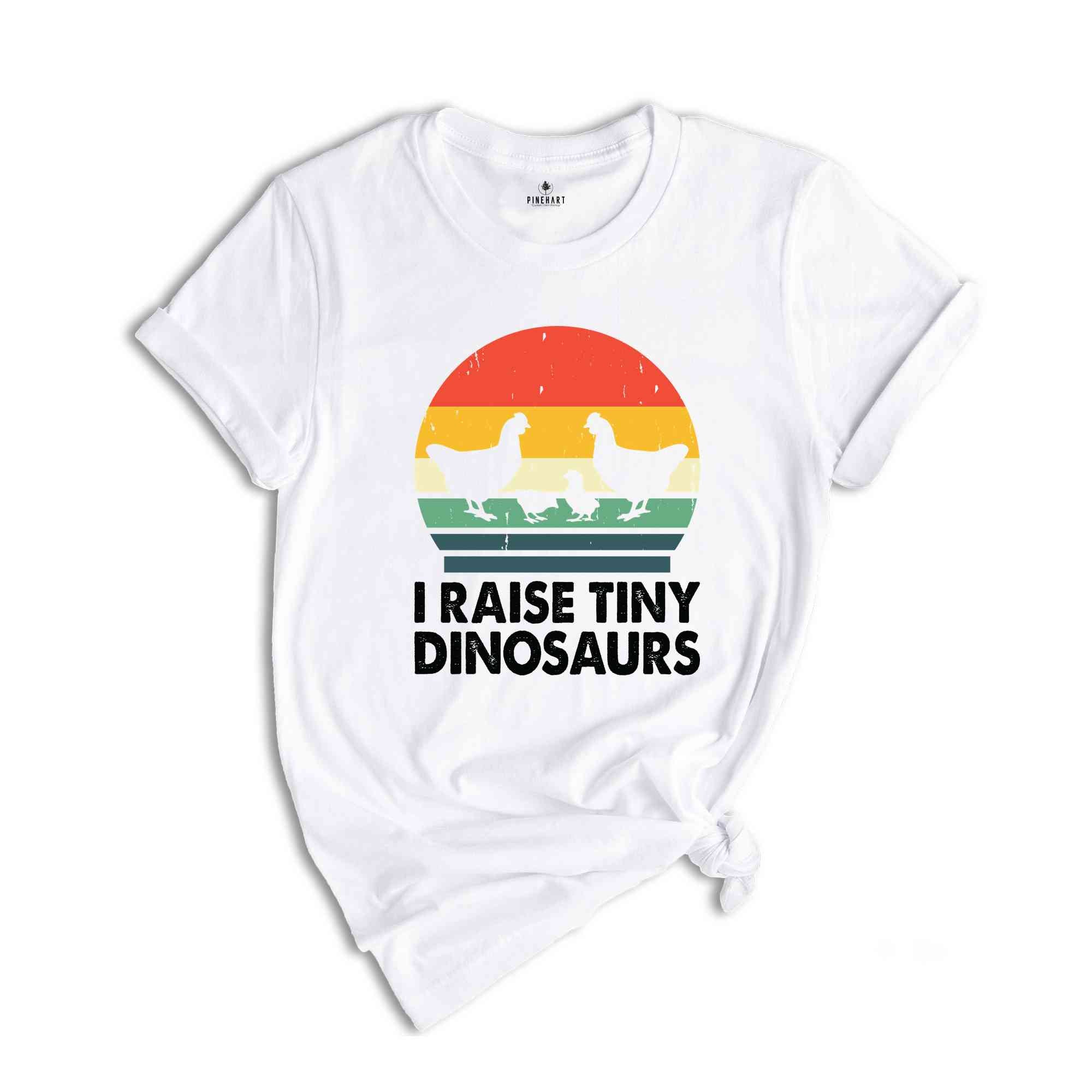 I Raise Tiny Dinosaurs Shirt, Farm Life Shirt, Chicken Owner Gift, Chicken Farmer Shirt, Chicken Dino Shirt, Funny Chicken Shirt