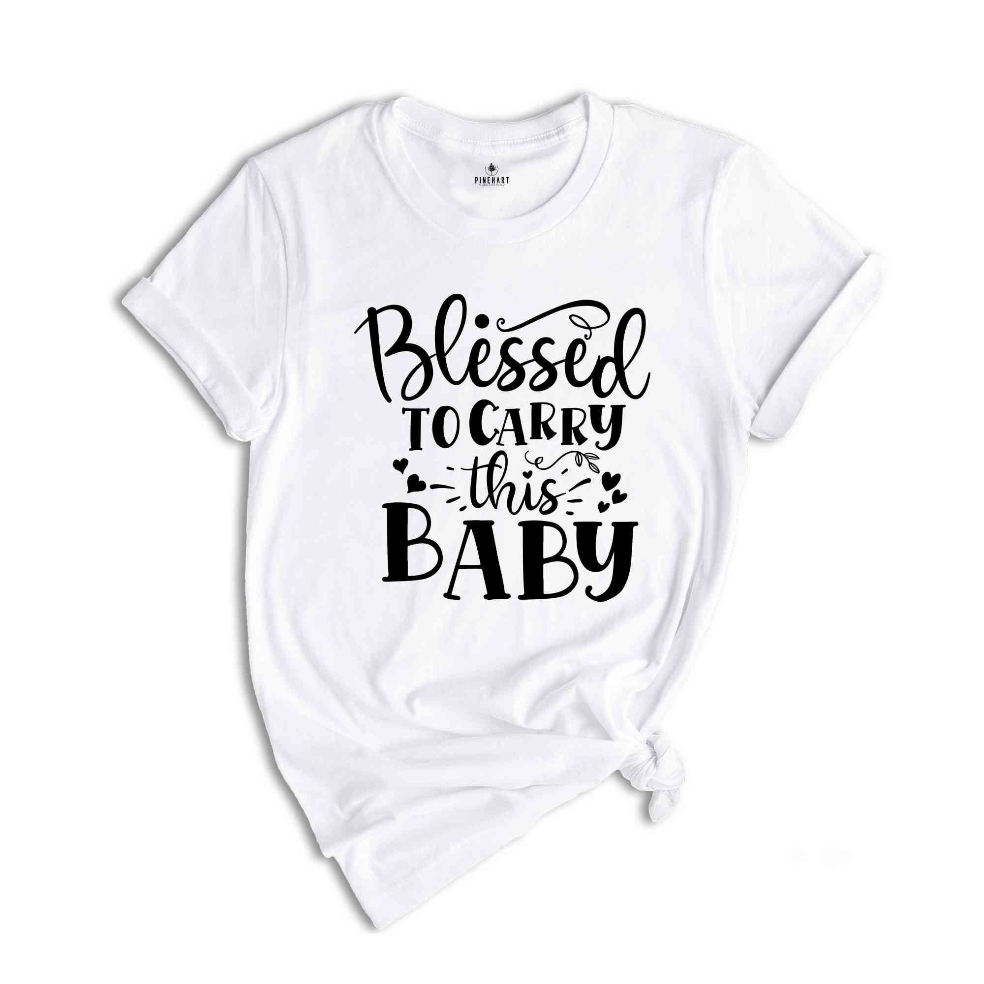 Christian New Mom Shirts, Blessed to Carry This Baby Shirt, Maternity Shirt, Pregnancy Announcement, New Mom Shirt, Funny Pregnant Shirt