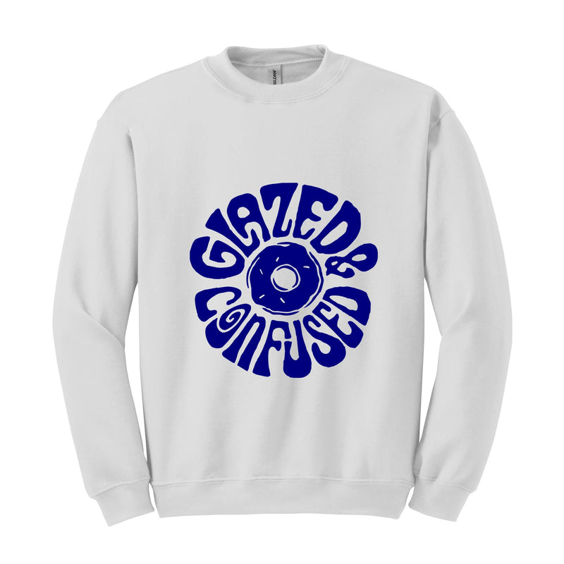 Glazed and Confused Donut Sweatshirt, Doughnut Shirt, Donut Shirt, Doughnut Sweater, Food Pun Shirt, Baker Gift, Baker Sweatshirt, Donut Tee