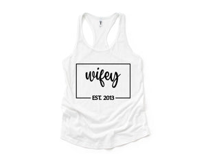 Wifey Est Tank Top, Engagement Gift, Honeymoon Tank Top, Just Married Shirt, Engagement Tank Top, Wifey Custom Tank Top