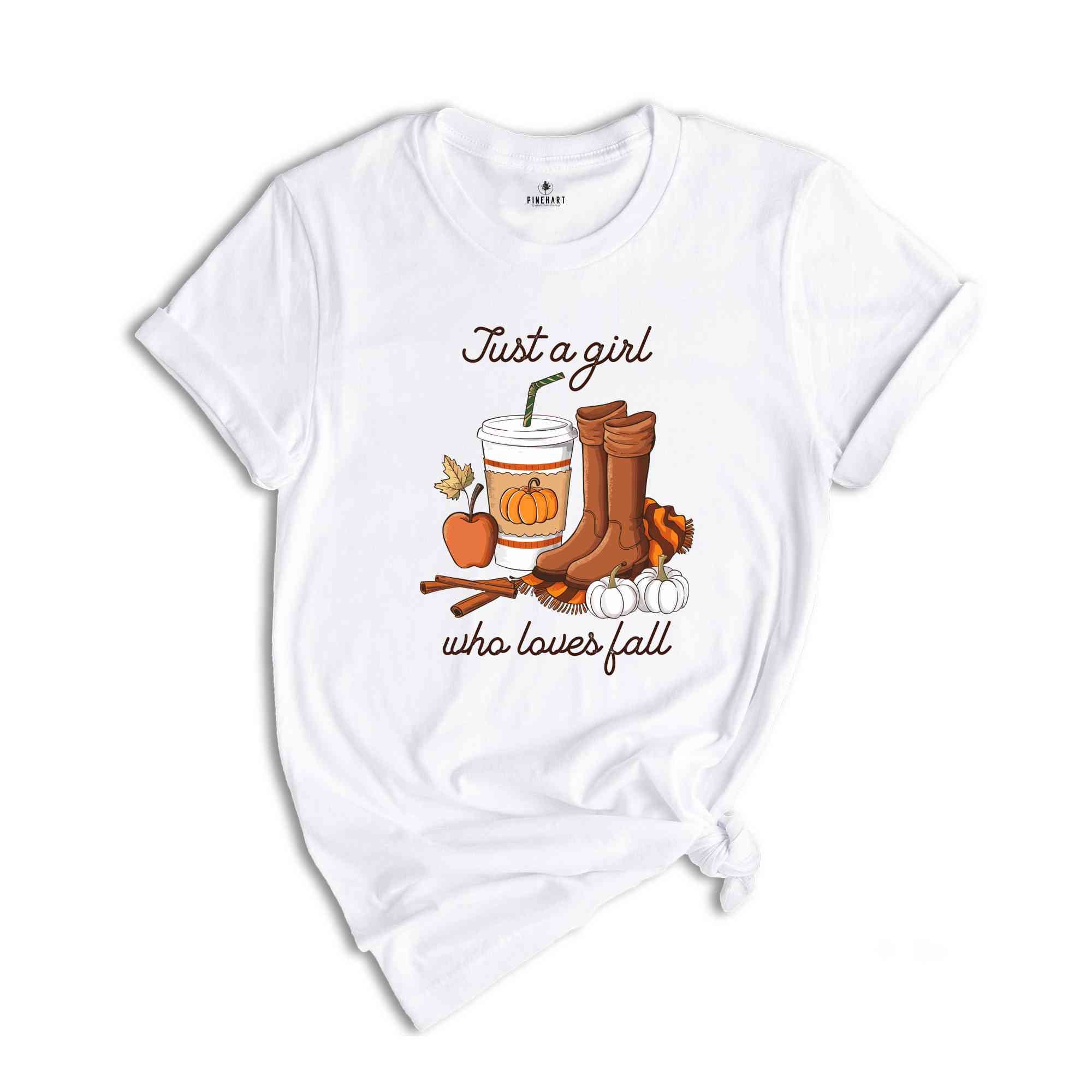 Just A Girl Who Loves Fall Shirt, Fall Shirt, Pumpkin Shirt, Coffee Lover Shirt, Happy Thanksgiving Shirt,Thanksgiving Gift