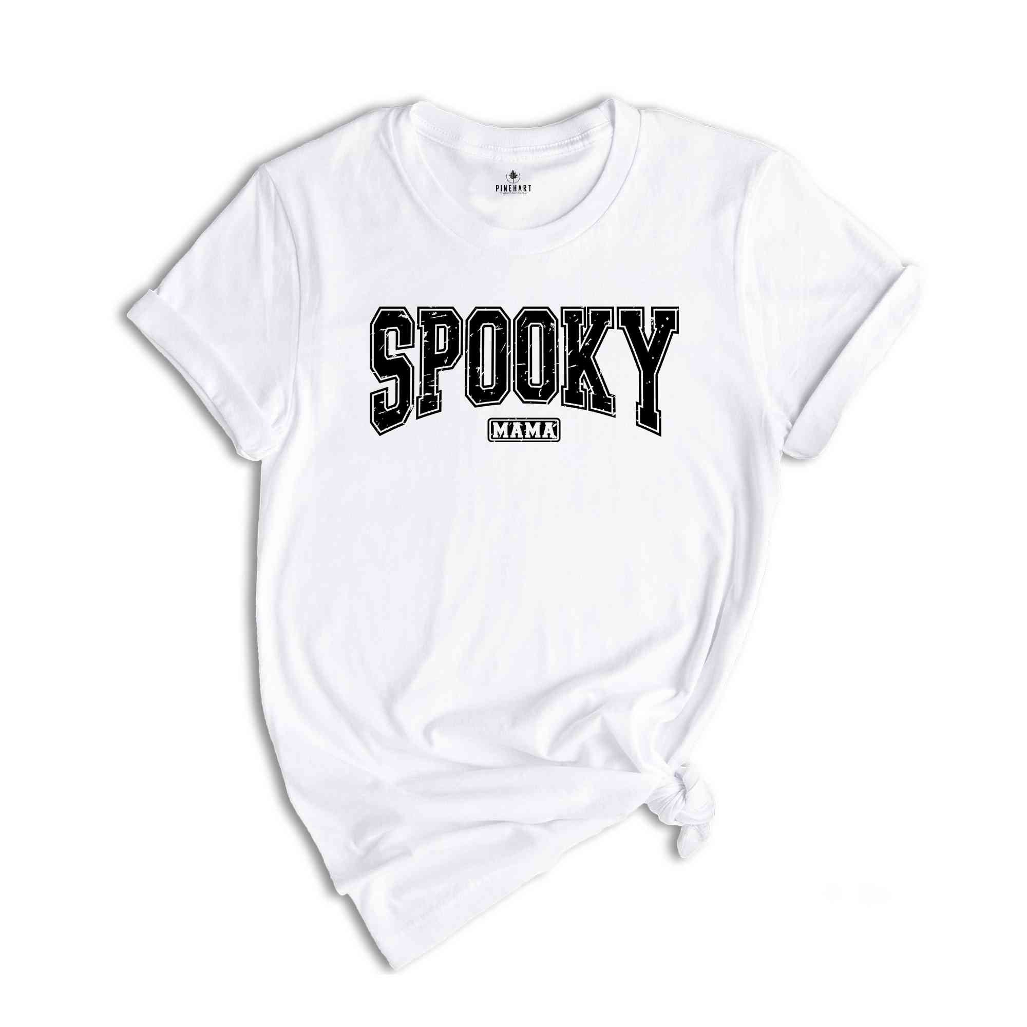 Spooky Mama Shirt, Spooky Vibes Shirt, Gift For Mama, Mama Shirt, Halloween Shirt, Halloween Gift For Mother, Stay Season Shirt