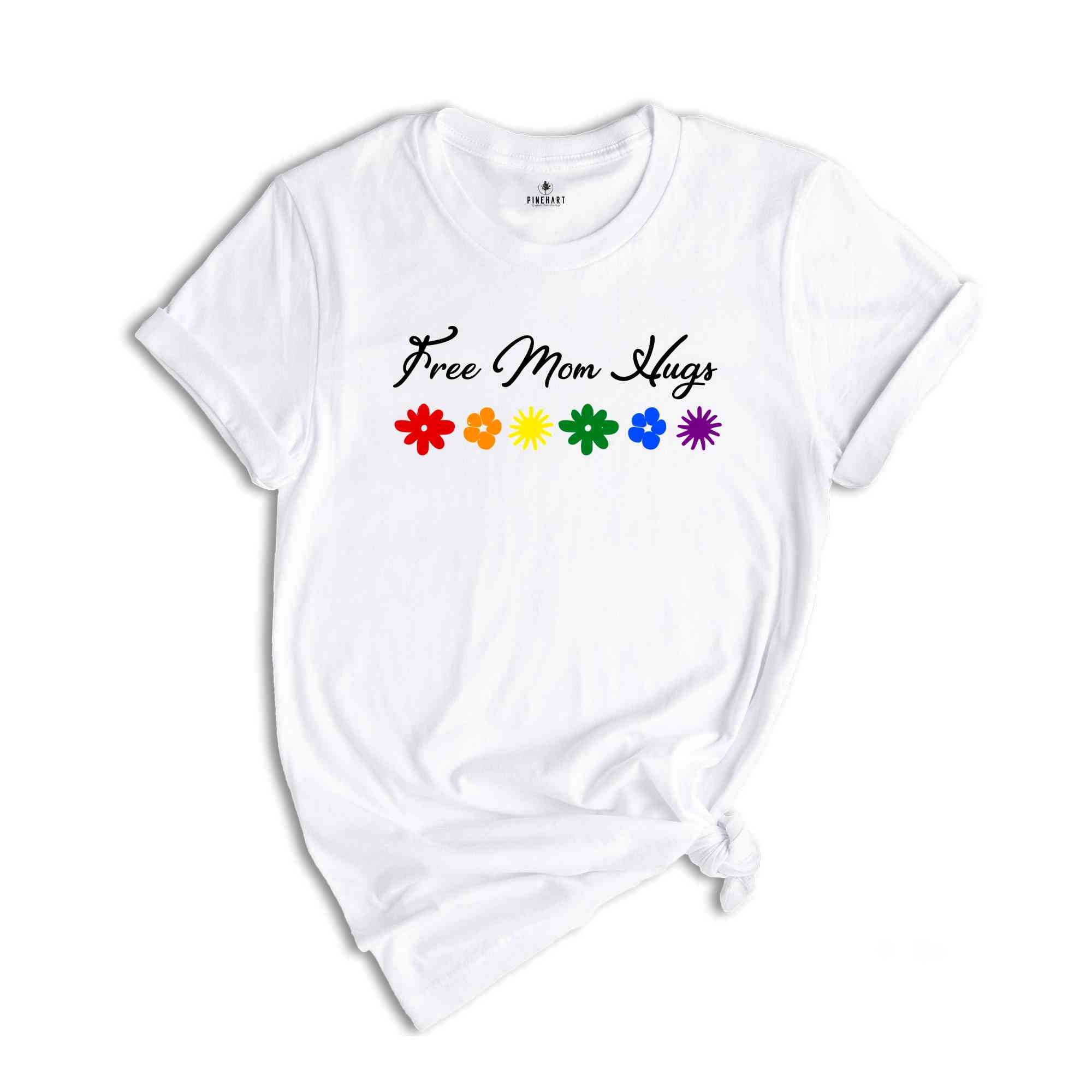 Free Mom Hugs Shirt, Pride Mom Shirt, Pride Shirt, LGBTQ Shirt, Gay Gift Shirt, Lesbian Shirt, Proud Mom Shirt, Lesbian Shirt