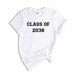 Class of 2038 Shirt, Grow With Me, Growing Up Shirt, Graduation Gift, 2038 Shirt, First Day of School, Class of 2038, Gift for Senior