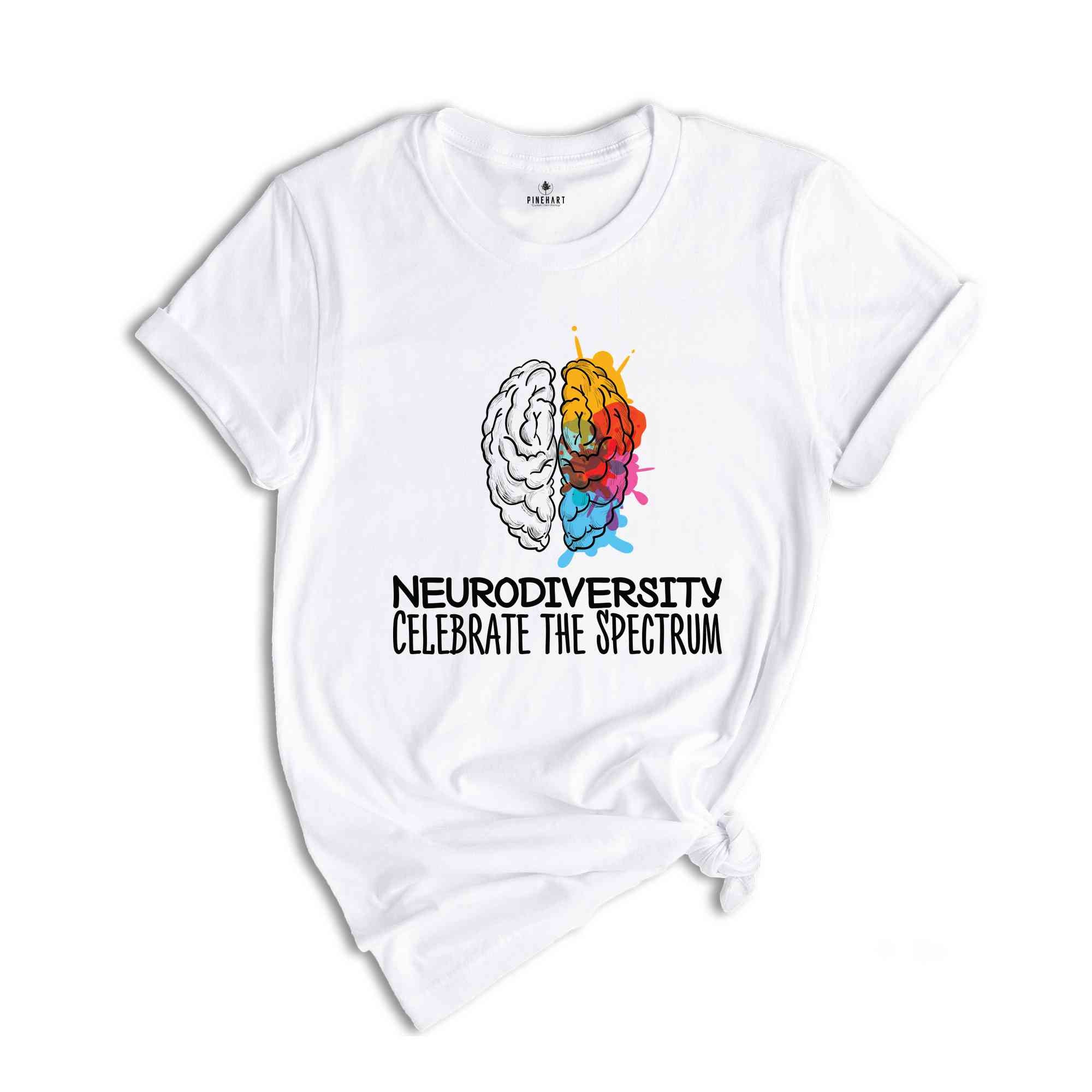 Neurodiversity Celebrate The Spectrum Shirt, Brain Autism Shirt, Neurodiversity Shirt, Autism Awareness Shirt, Autism Support Shirt