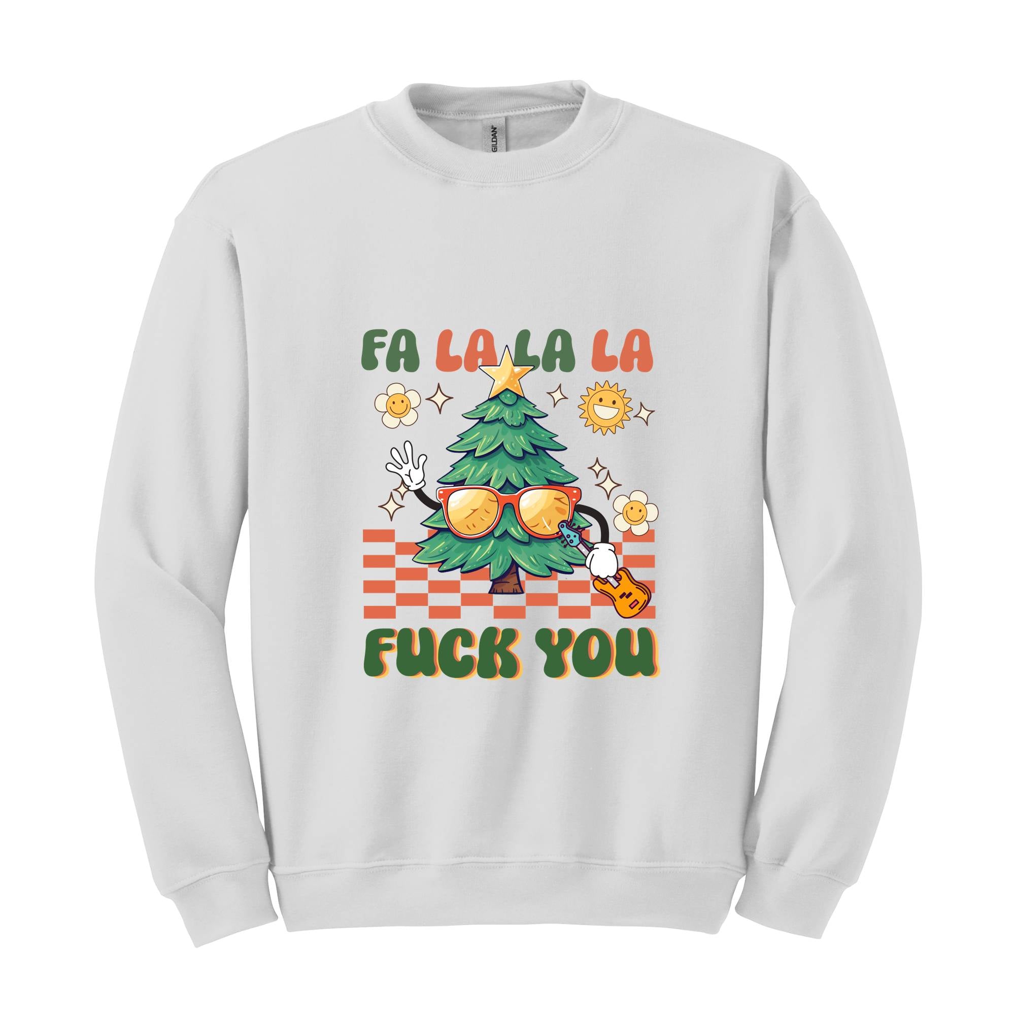 Fa La La La Fuck You Sweatshirt, Christmas Sweatshirt, Funny Christmas Sweater, Christmas Gift, Christmas Party Shirt, Holiday Shirt