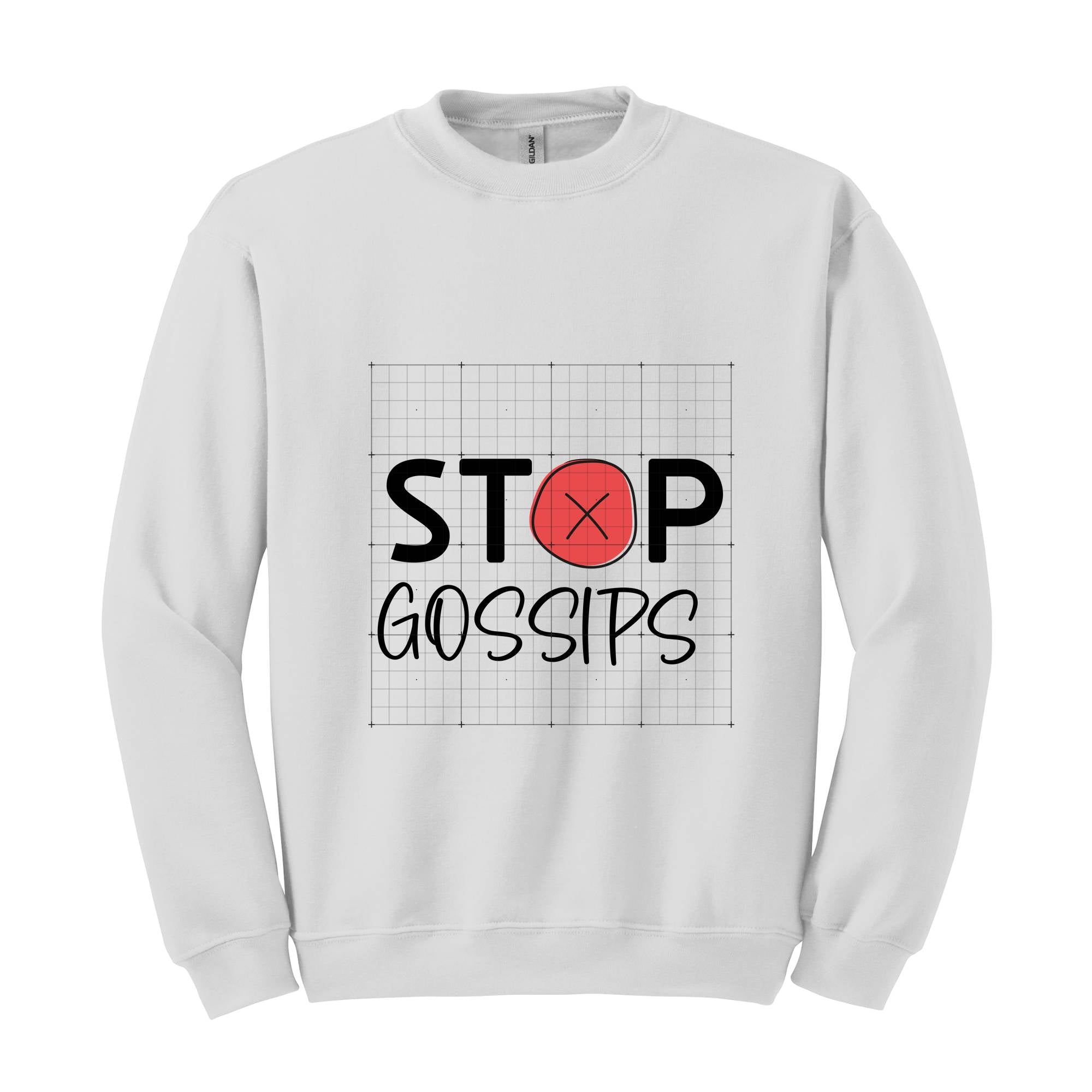 Stop Gossips Sweater, Funny Sweater, Trendy sweater, Wise Saying Sweater, Cute Sweater, People Hate Gossips Sweater, Good Manners Sweater