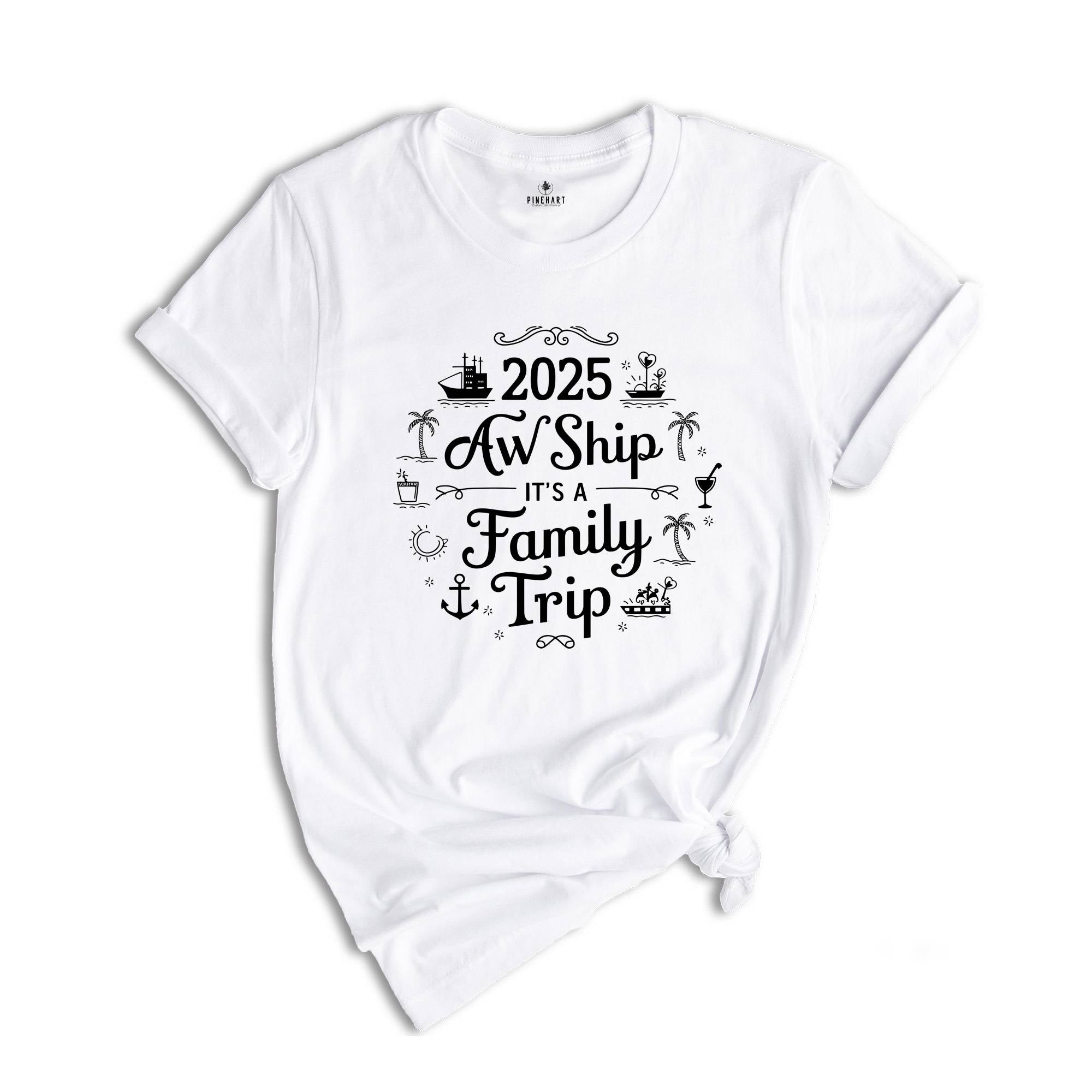 Aw Ship It's A Family Trip Shirt, Cruise Matching Shirts, Family Cruise Shirts, Family Vacation Shirt, Cruise Trip Shirts