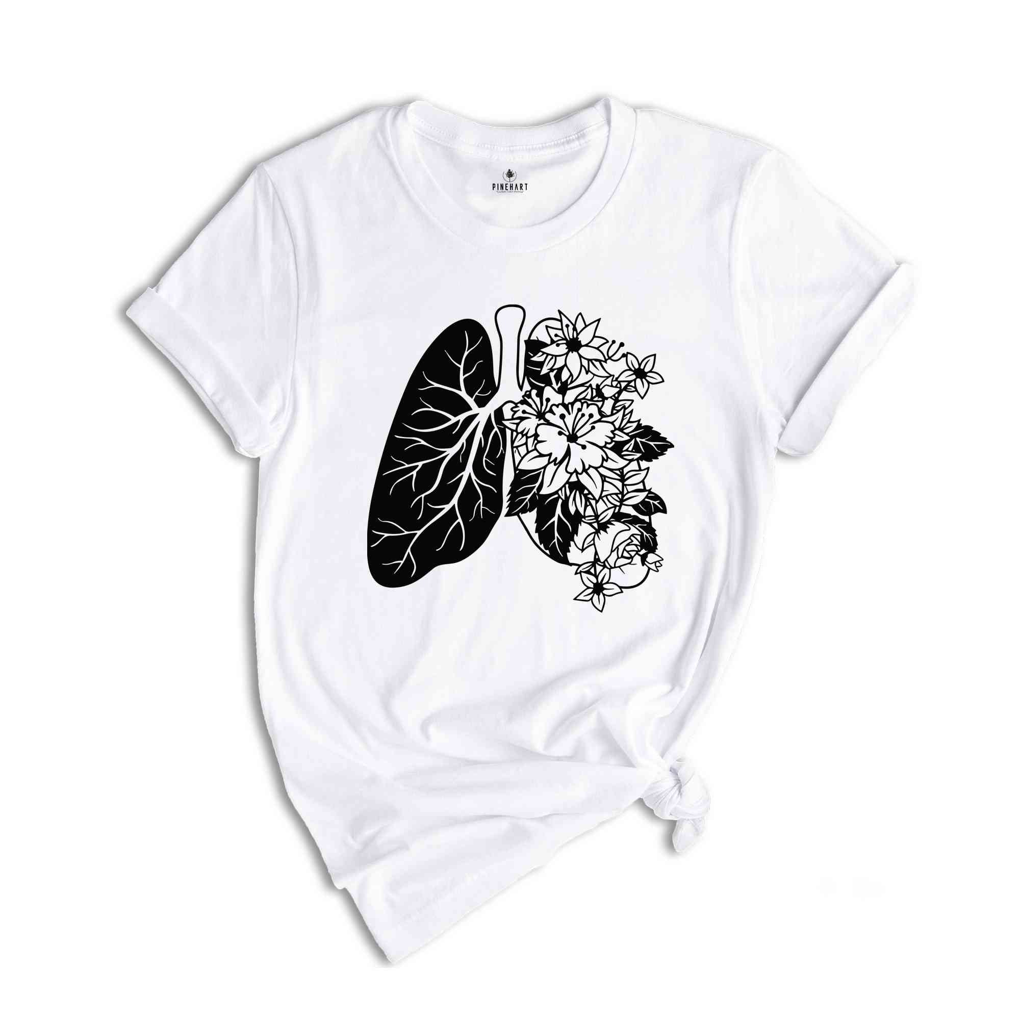 Anatomical Lung Shirt, Therapist Shirt, Floral Lungs Shirt, Respiratory Shirt, Nurse Shirt, Lung T-Shirt, Breathe Shirt