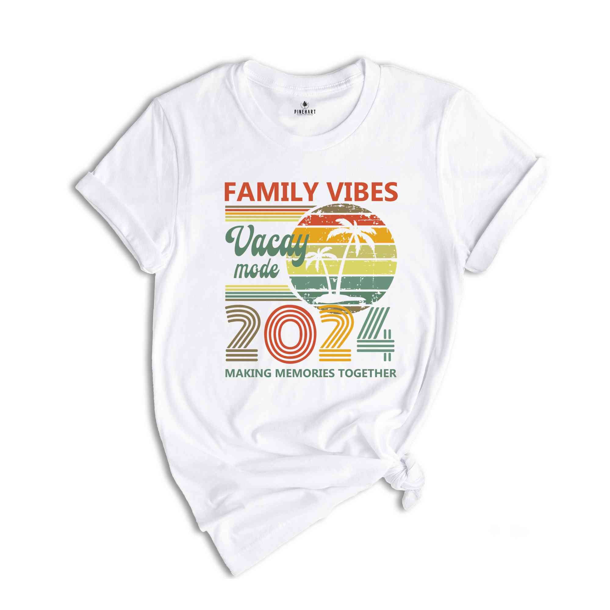 Vintage 2024 Vacation Shirt, Family Vacation T-Shirt, Vacay Mode Shirt, Matching Family Trip Shirts, Making Memories Together Shirt