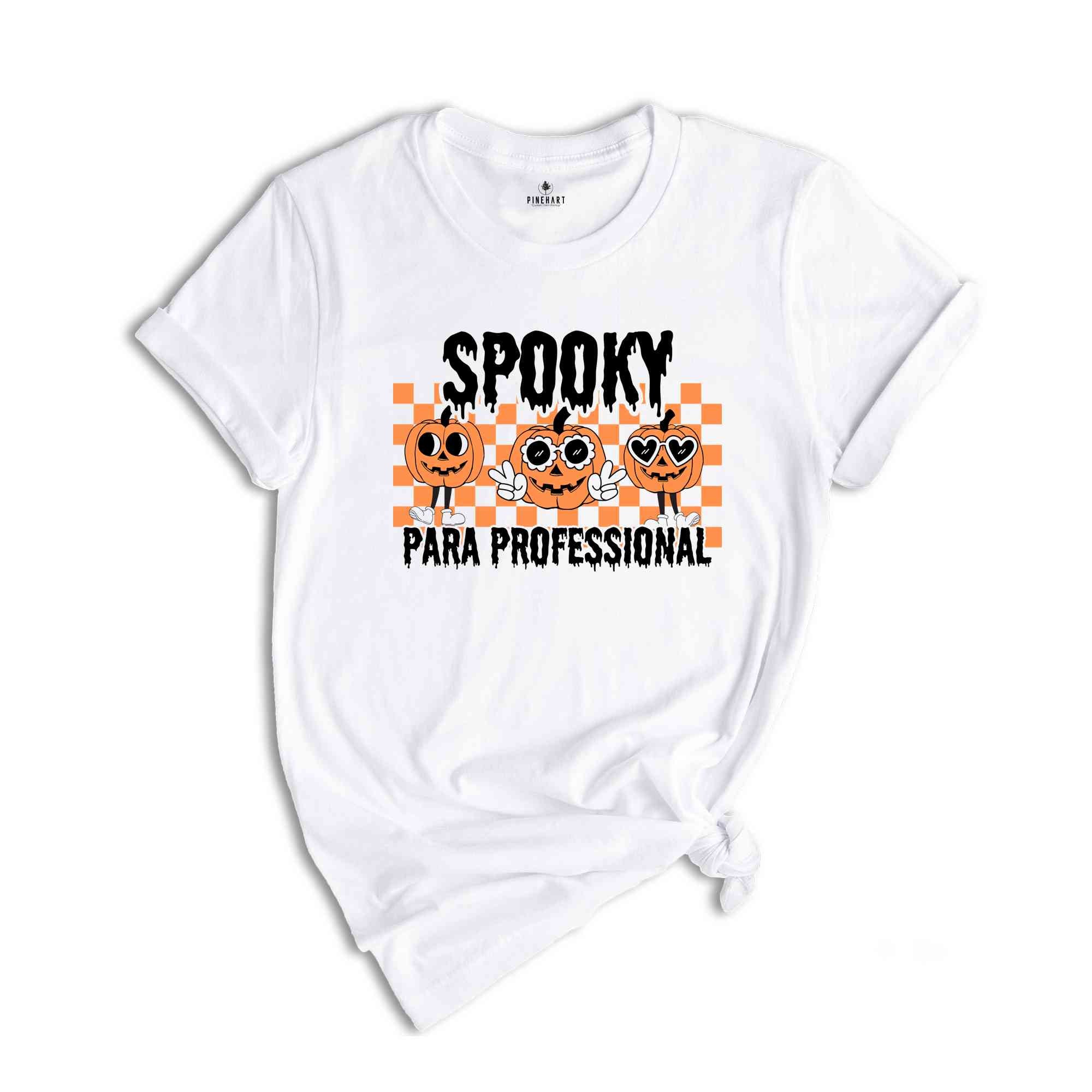 Spooky Para Professional Shirt, Funny Halloween Shirt, Halloween Gift, Spooky Season Shirt, Pumpkin Shirt, Teacher Halloween Shirt