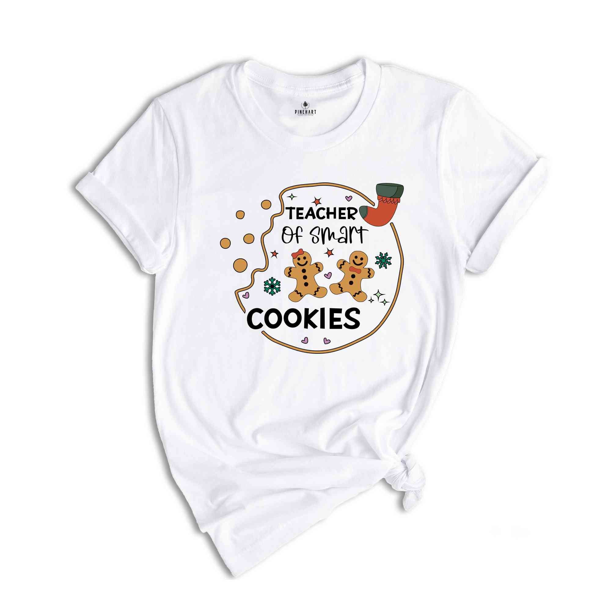 Teacher of Smart Cookies Shirt, Cute Christmas Shirt, Christmas Gift for Teacher, New Year Shirt for Teacher, Gingerbread Shirt, Xmas Shirt