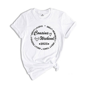 Cousins Weekend 2025 Shirt, Cousin Crew Shirt, Family Vacation Shirt, Weekend Trip T-Shirt, Cousin Squad Shirt