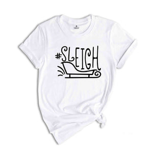 Sleigh Shirt, Santa Claus Shirt, Christmas Santa Delivery Tee, Sleigh Rides Mail Shirt, Happy New Year Tee, Sleigh Rides