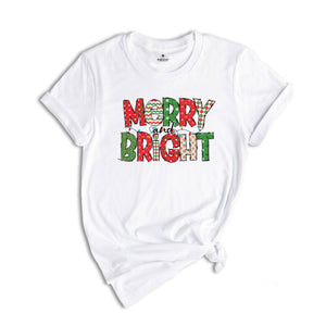 Merry and Bright Shirt, Christmas Shirt, Christmas Clothing, Women Xmas Shirt, Gift For Christmas Shirt