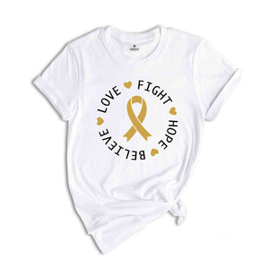 Childhood Cancer Fight Hope Believe Love Shirt, Cancer Support Tee, Cancer Awareness Shirt, Cancer Survivor Gift, Stronger Than Cancer Shirt