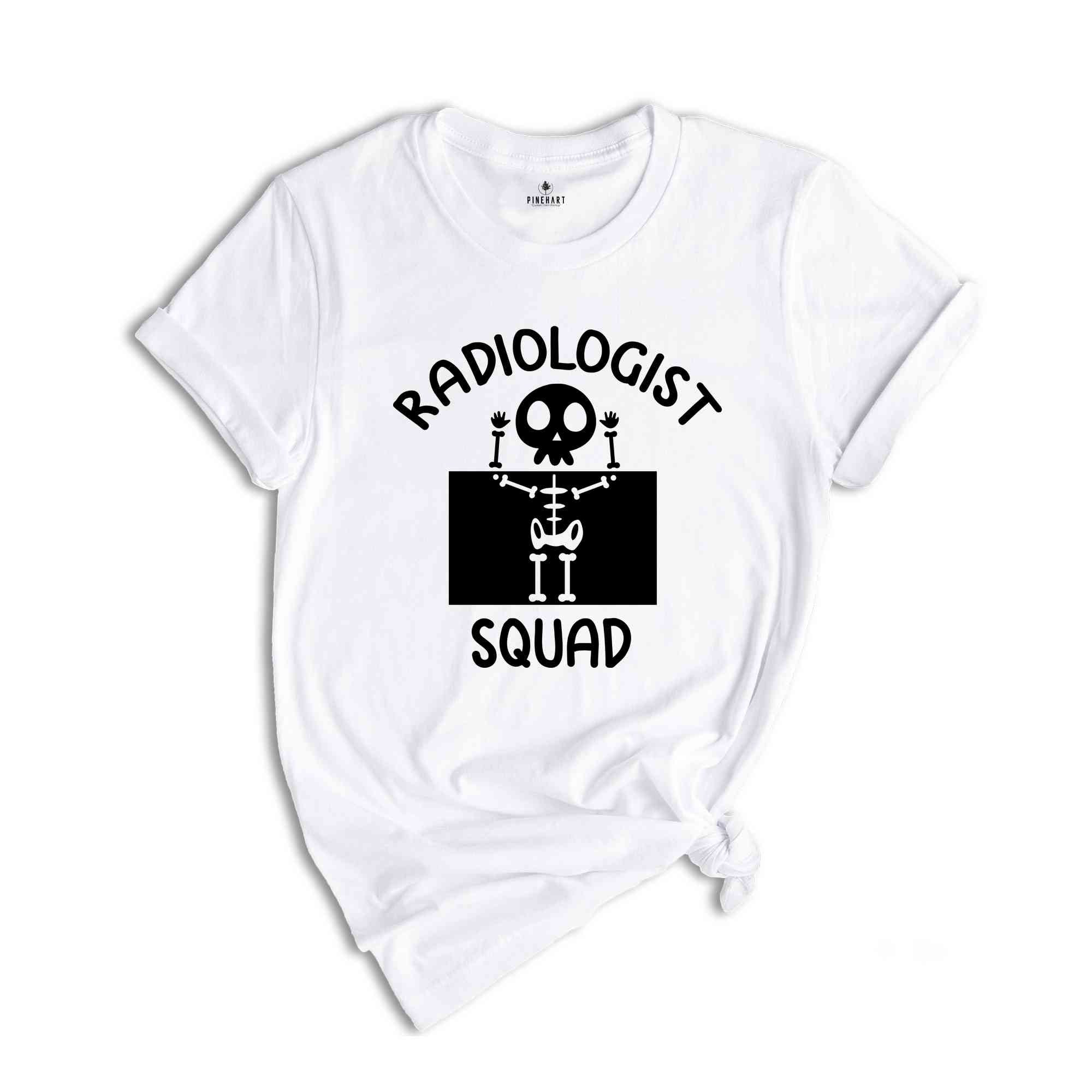 Radiologist Squad Shirt, Radiologist Tee, Radiologist Gift, Radiology School, Xray Shirt, Radiology Technician, Radiology Student