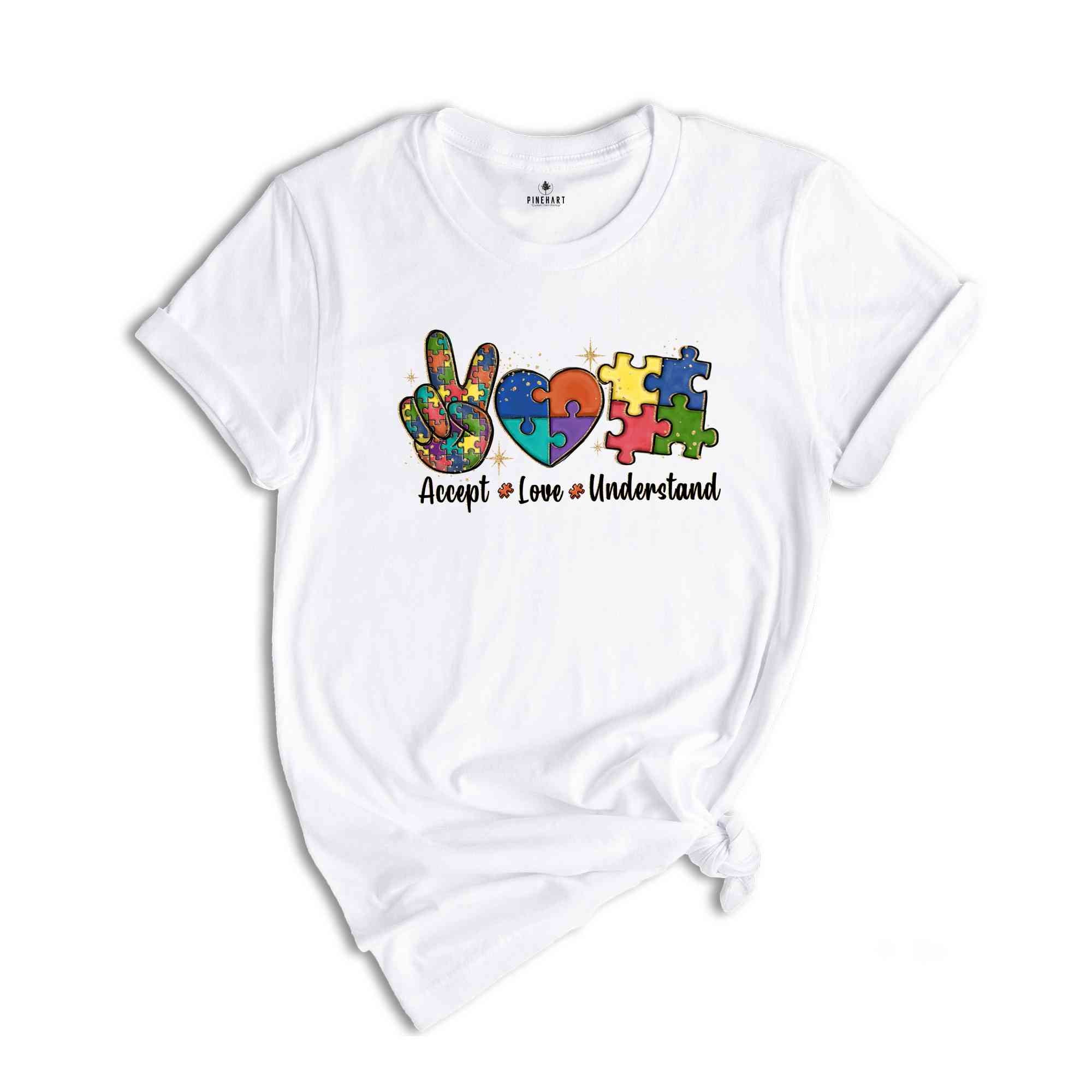 Accept Love Understand Shirt, Neurodivergent Shirt, Special Ed Gift, Autism Support Shirt, Gift For Autism, Autism Month Tee, Teach Accept