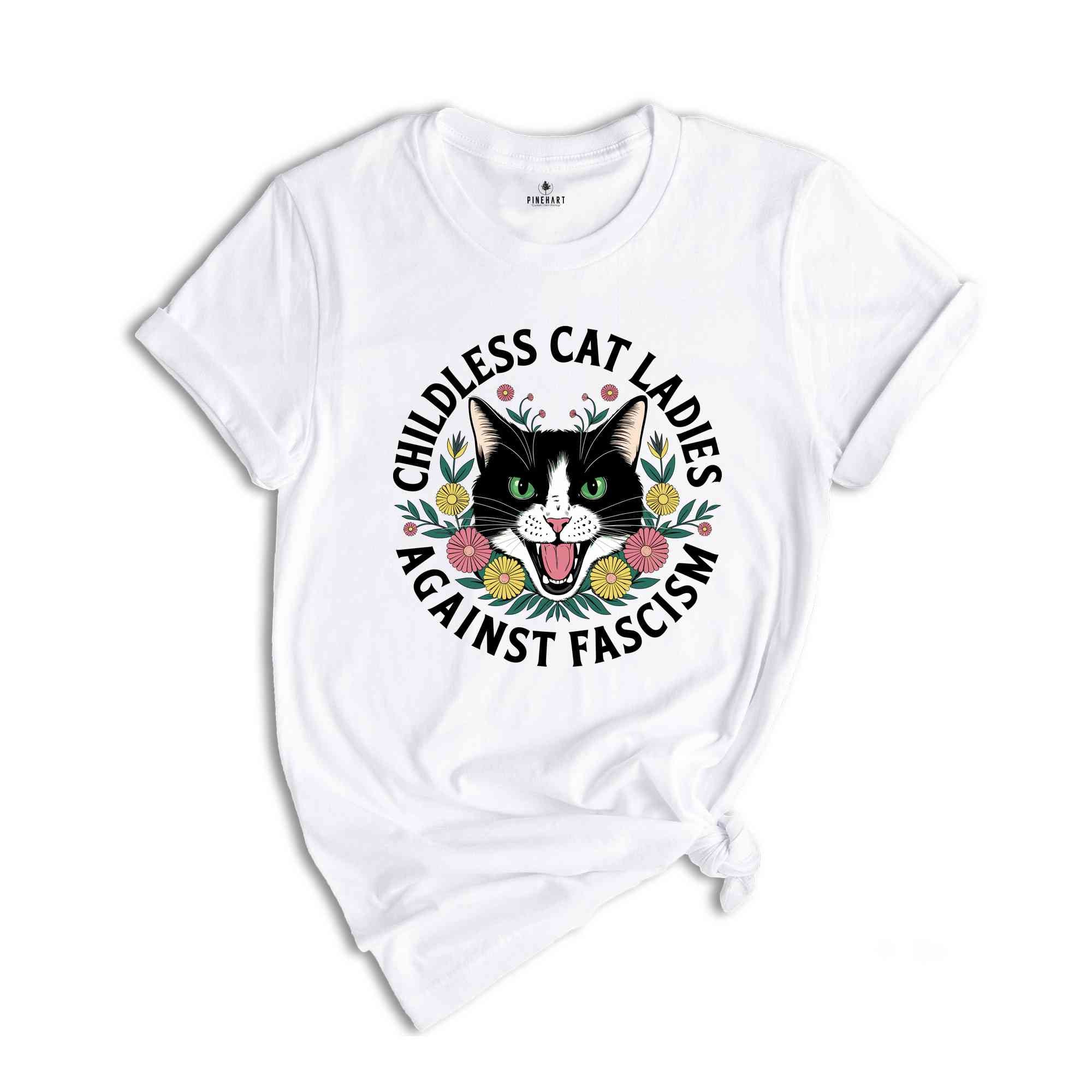 Childless Cat Lady Against Fascism Shirt, Feminist Shirt, Vote 2024, Cat Lady Shirt, Women Rights Shirt, Liberal Shirts, Anti Trump Shirt